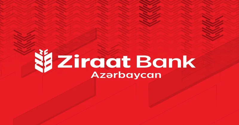 Ziraat Bank Azərbaycan 2026 cı ilin ikinci rübündə də dayanıqlı artım tempini qoruyub