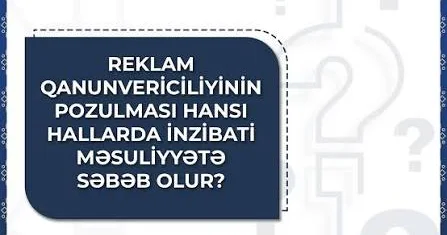 “Reklam sifariş edən şirkətlərin etik və hüquqi öhdəlikləri mövcuddur“ EKSPERT DANIŞDI