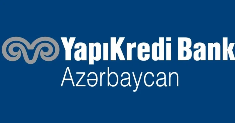“Yapı Kredi Bank Azərbaycan” 2026 ci ilin ikinci rübünü 4.8 mln. manat mənfəətlə başa vurub