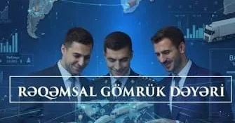 Gömrük sisteminin Rəqəmsal Logistika Platforması