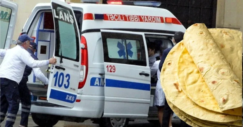 Lavaşdan zəhərlənmə, bəli, mümkündür Mütəxəssisdən İZAH