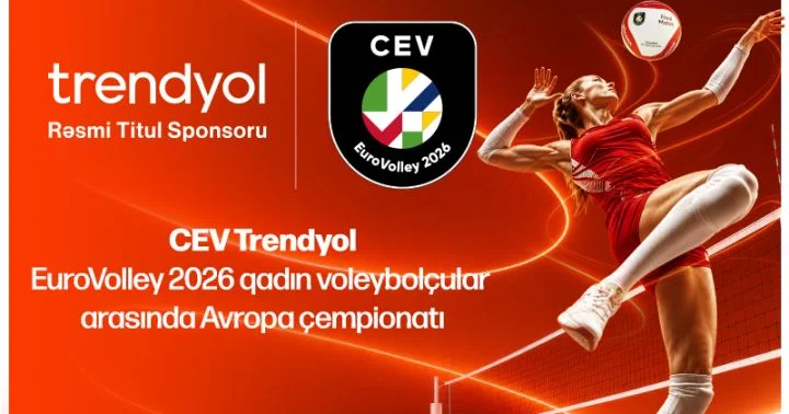 Trendyol qadın voleybolçular arasında CEV EuroVolley 2026 Women Avropa çempionatının titul sponsorudur ®
