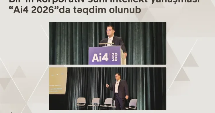 Bir in korporativ süni intellekt yanaşması ABŞ də keçirilən “Ai4 2026”da təqdim olundu