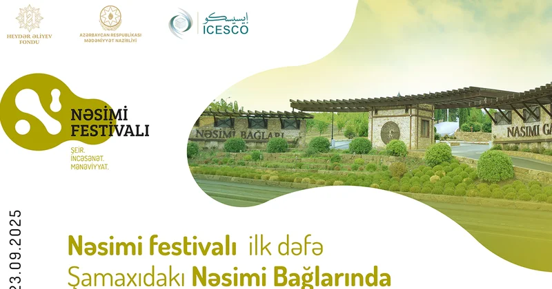 Nəsimi festivalı ilk dəfə Şamaxıdakı Nəsimi Bağlarında