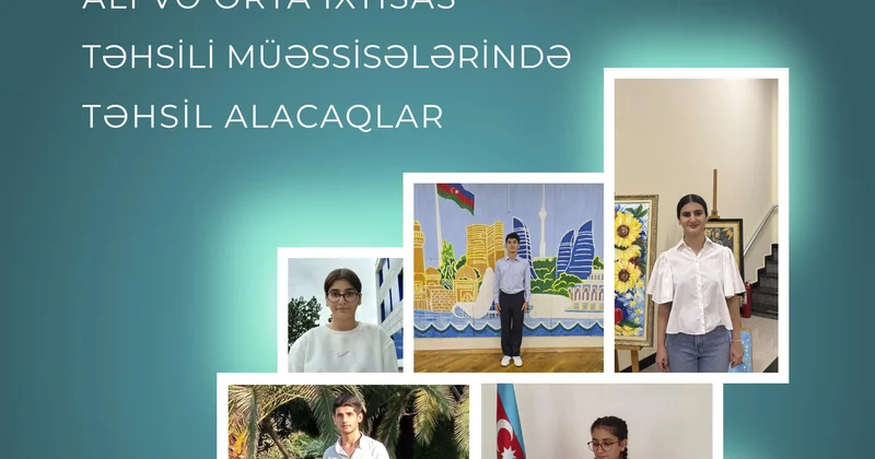 Uşaq evi sosial xidmət müəssisələrinin 22 sakini ali və orta ixtisas təhsili müəssisələrində təhsil alacaqlar