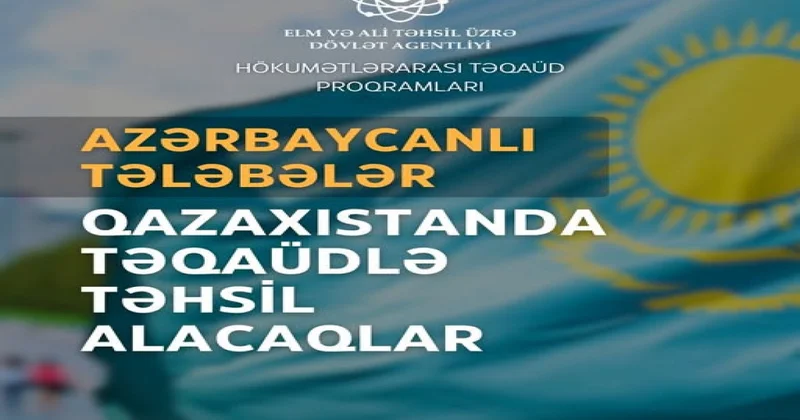 10 nəfər azərbaycanlı Qazaxıstanda təhsil almaq hüququ qazanıb