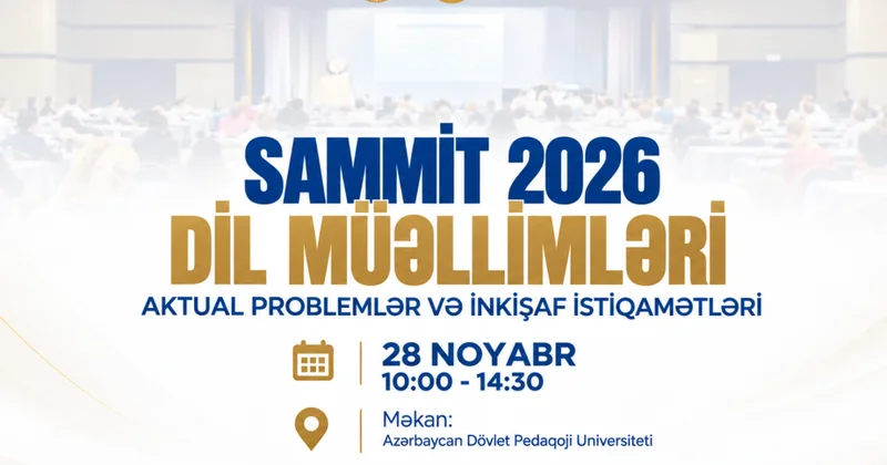 ADPU da tədbir: “Dil Tədrisi Sammiti 2026”