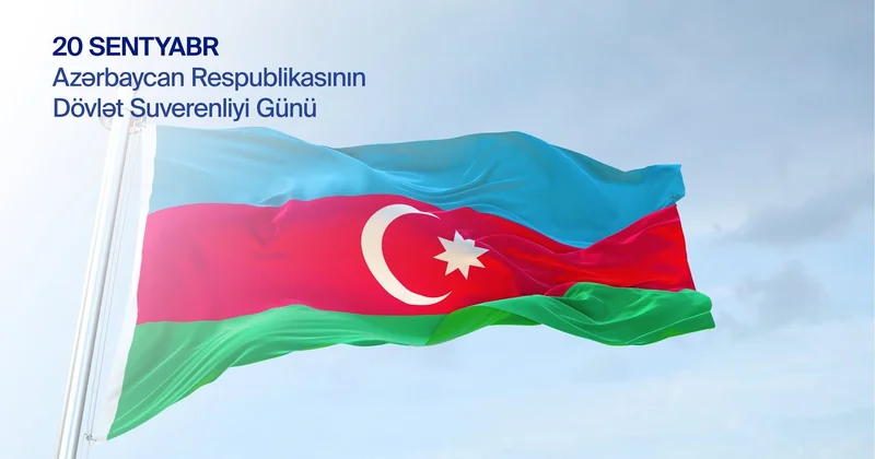 Suverenlik Günün mübarək, Azərbaycan!