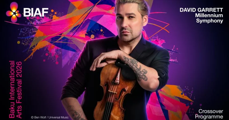 Musiqi, balet və teatrın dünya ulduzları Bakı Beynəlxalq İncəsənət Festivalında