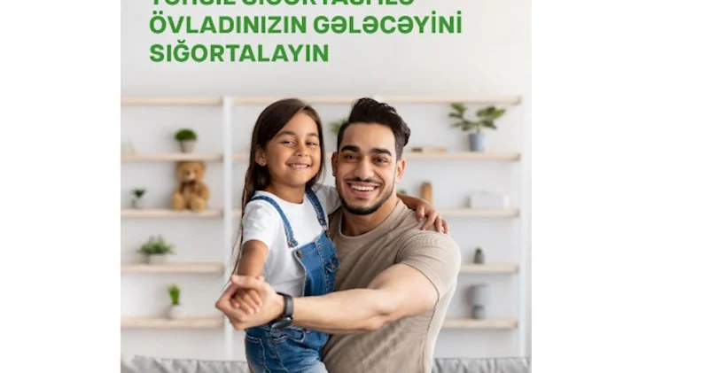 “Qala Həyat” Sığorta Şirkətindən övladınızın gələcəyinə etibarlı dəstək