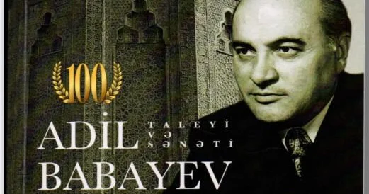 “Adil Babayev: taleyi və sənəti” kitabı işıq üzü gördü