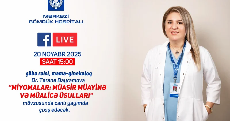 “Miyomalar: müasir müayinə və müalicə üsulları” mövzusunda canlı yayım keçiriləcək