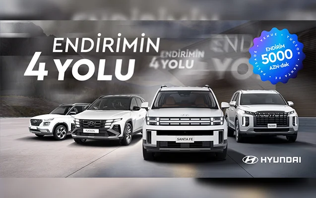 “Hyundai” modellərində endirimin 4 yolu!