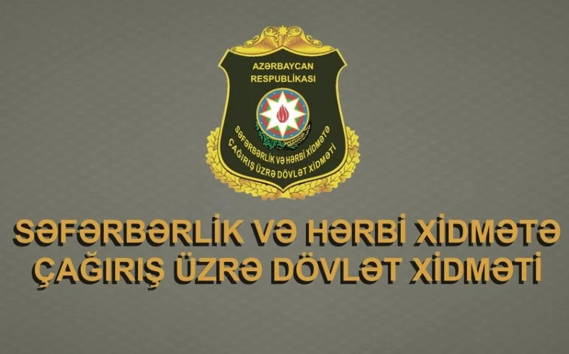 Səfərbərlik Xidməti MƏLUMAT YAYDI