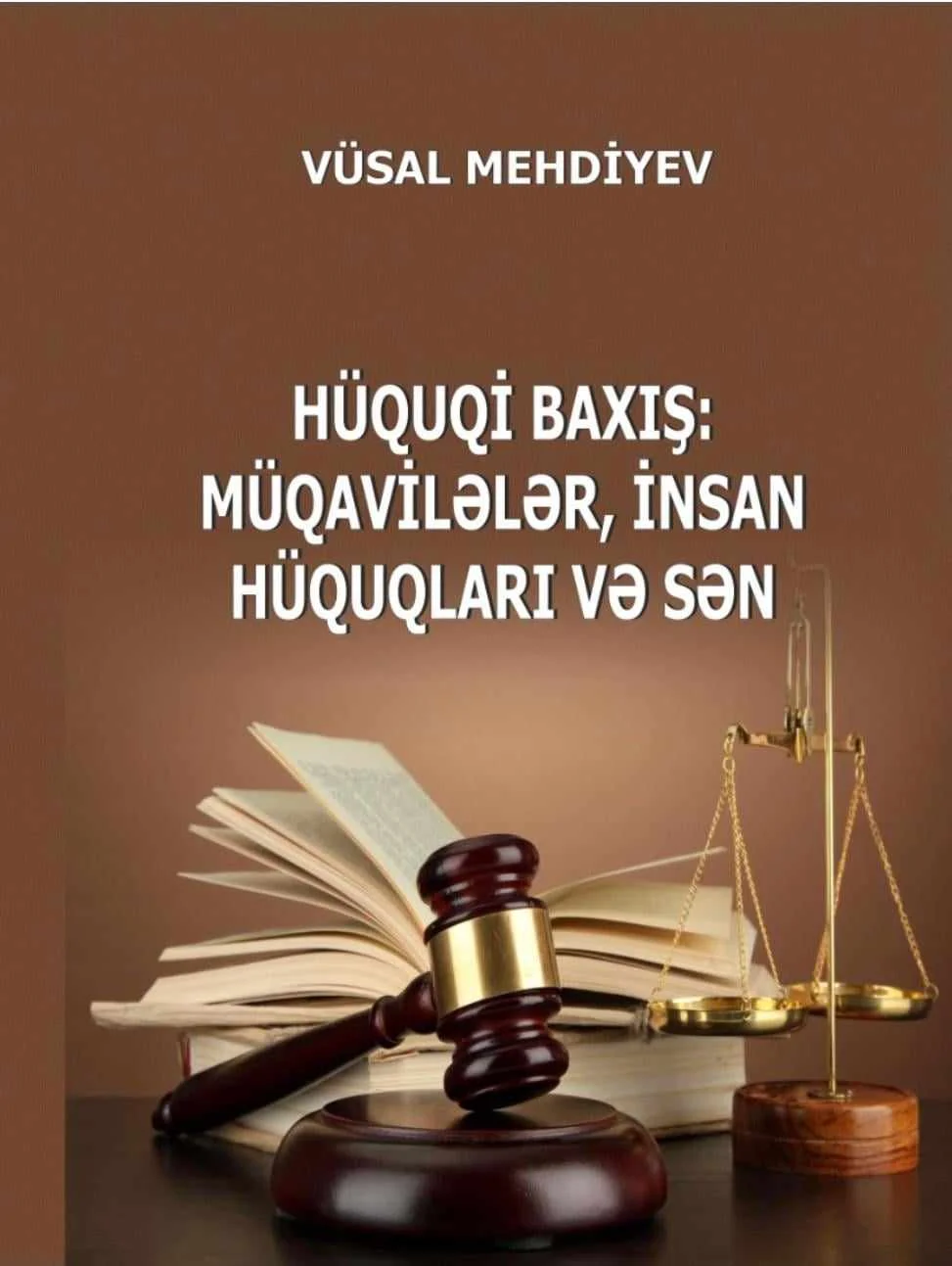 “Hüquqi baxış: müqavilələr, insan hüquqları və sən” adlı kitab işıq üzü görüb