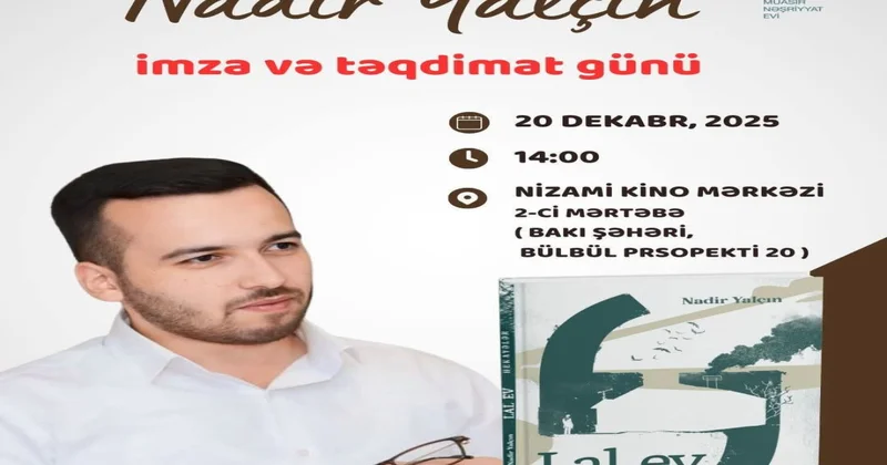 Nadir Yalçının Lal evi nin imza günü keçiriləcək
