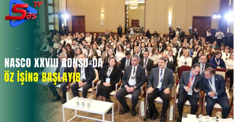 NASCO XXVIII ADNSU da öz işinə başlayıb