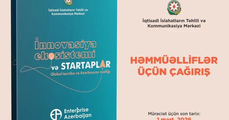 İİTKM “İnnovasiya ekosistemi və startaplar: Qlobal təcrübə və Azərbaycan reallığı” kitabının yazılması üçün müəlliflərə çağırış edir