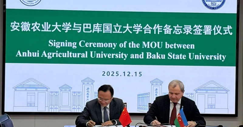 BDU Çinin Anhui Kənd Təsərrüfatı Universiteti ilə əməkdaşlıq edəcək