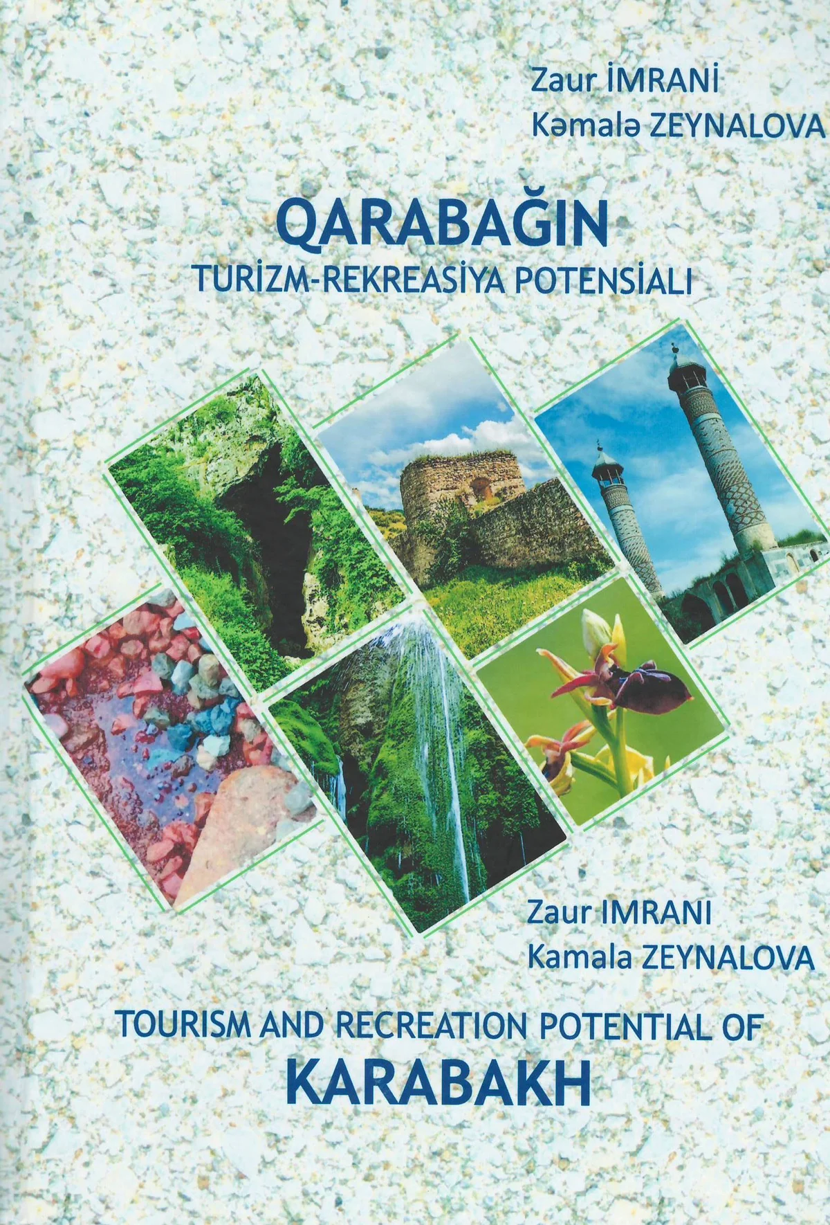 Qarabağin turizm rekreasiya potensiali” kitabi nəşr edilib