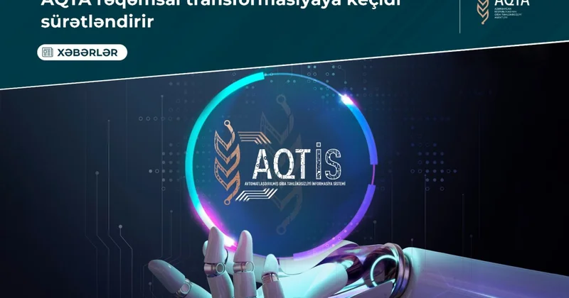 AQTA rəqəmsal transformasiyaya keçidi sürətləndirir