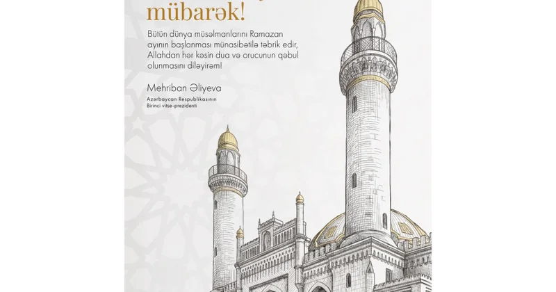 Birinci vitse prezident Mehriban Əliyeva Ramazan ayı münasibətilə paylaşım edib