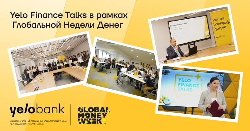 Yelo Bank поддерживает Глобальная неделю денег проектом Yelo Finance Talks