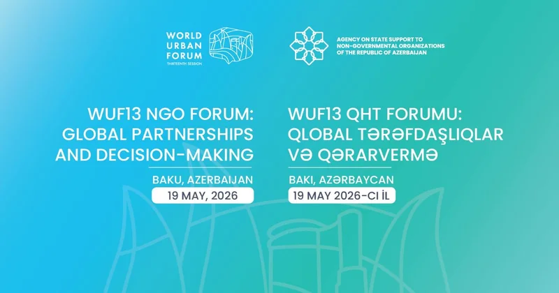 İlk dəfə “WUF13 NGO Forum” keçiriləcək