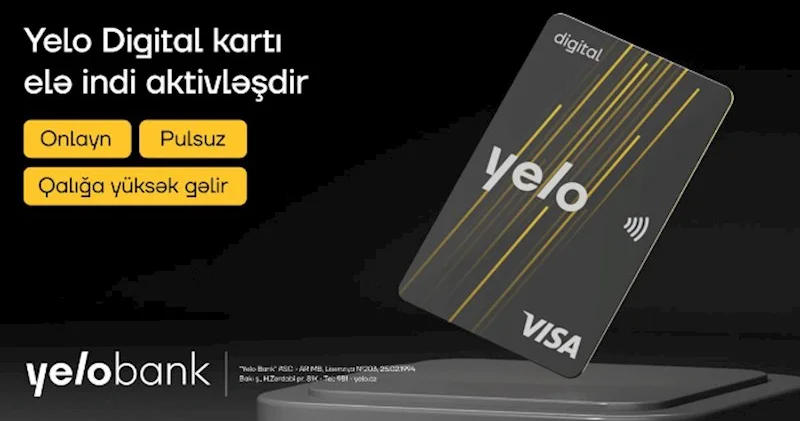 Yelo Bank dan yeni rəqəmsal kart: Yelo Digital Card
