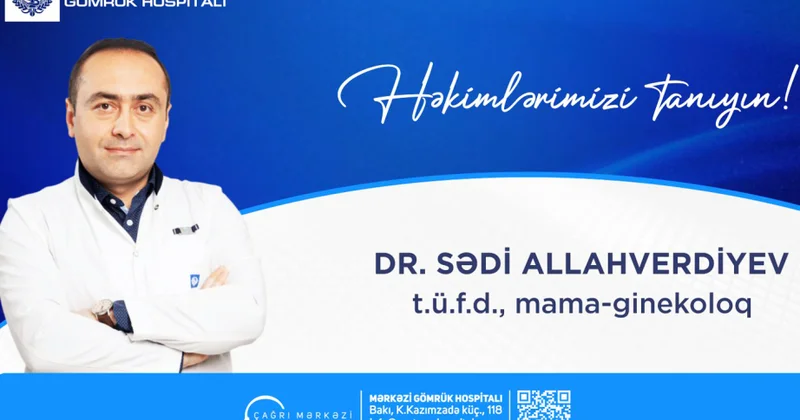 Səmimiyyəti və peşəkarlığı ilə seçilən həkim