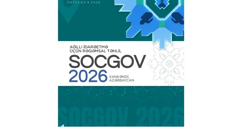 Xankəndi “SocGov 2026” beynəlxalq konfransına ev sahibliyi edəcək