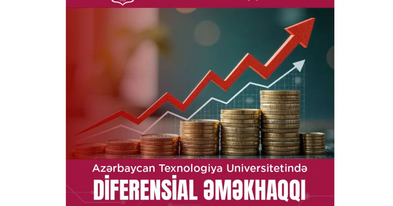 ATU da diferensial əməkhaqqı sisteminin tətbiqinə başlanılıb