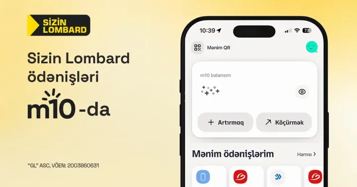 “Sizin Lombard” ödənişləri “M10” da ®