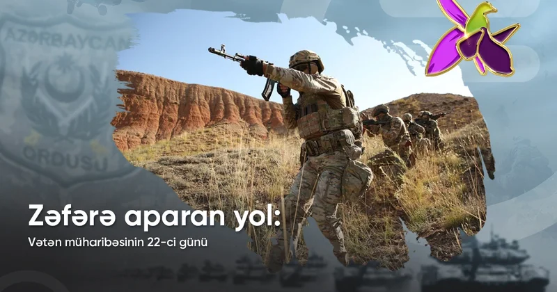 Vətən müharibəsinin 22 ci günü: 27 il sonra bitən həsrət