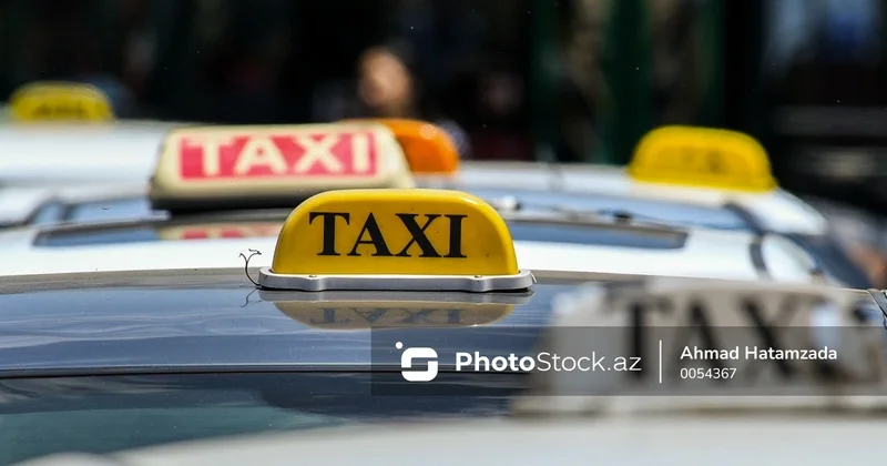 Yeni qaydalar taksi xidmətində bahalaşmaya səbəb olacaq? RƏSMİ
