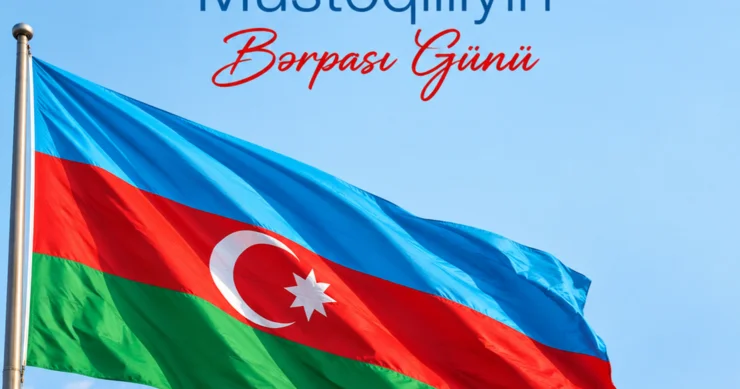 18 Oktyabr: Müstəqilliyin hüquqi bərpası, siyasi sabitliyin təminatı və zəfər mərhələsi