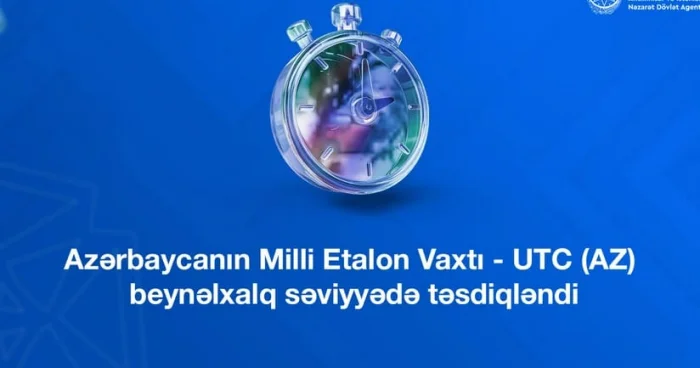 Azərbaycanın Milli Etalon Vaxtı beynəlxalq səviyyədə təsdiqlənib