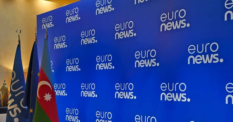 “Euronews” niyə Bakıda…
