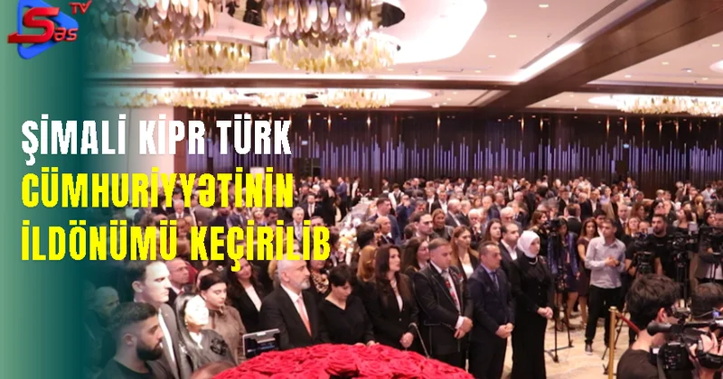 Şimali Kipr Türk Cümhuriyyətinin ildönümü keçirilib