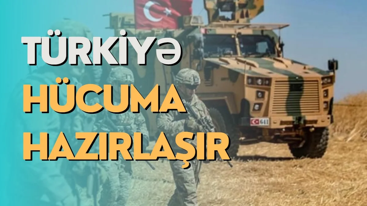 Türkiyə hücuma hazırlaşır ABŞ niyə narahatdır?