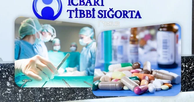 2026 cı ildən bu əməliyyatlar və dərman təminatı SIĞORTA ilə olacaq RƏSMİ