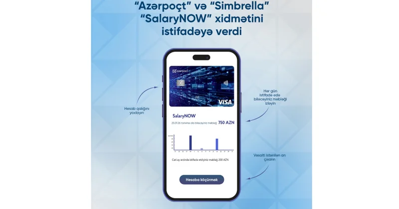 “Azərpoçt” və “Simbrella” “SalaryNOW” xidmətini istifadəyə verib