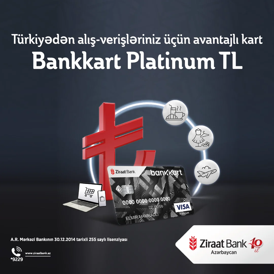 Türk Lirəsi valyutasında Bankkart artıq VİSA Platinum növündə!