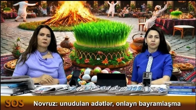 Novruz: unudulan adətlər, onlayn bayramlaşma