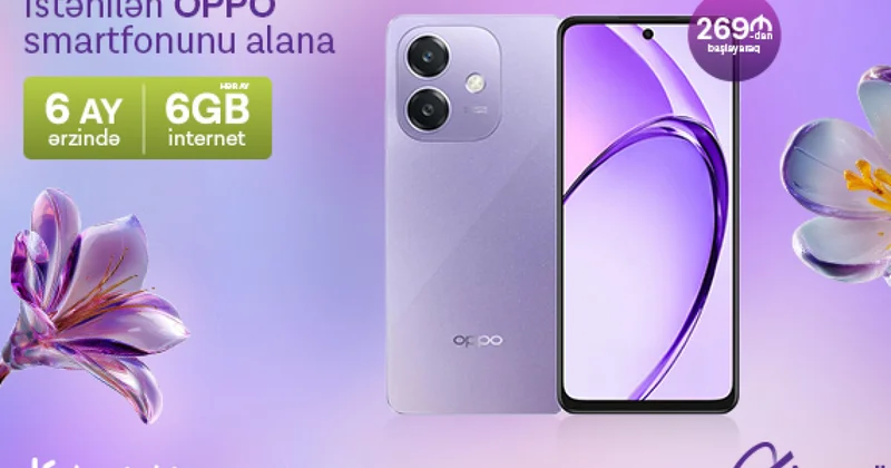 Azercell запускает специальную кампанию на смартфоны OPPO к празднику Новруз