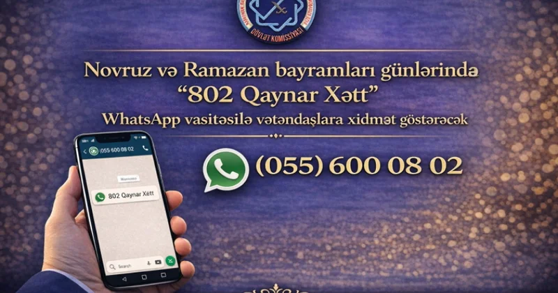 Bayram günlərində 802 Qaynar Xətt vatsap üzərindən vətəndaşlara xidmət göstərəcək
