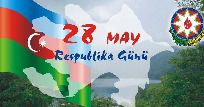 28 May Respublika Günü bu il də milli bayram kimi qeyd edilir ŞƏRH EDİLDİ