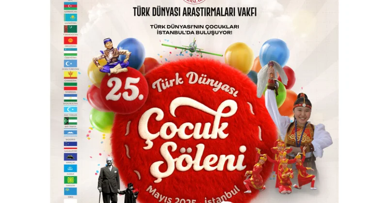 İstanbulda 25 ci Türk Dünyası Uşaq Festivalı keçiriləcək