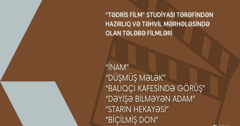 Tələbə filmlərinin istehsalı davam edir