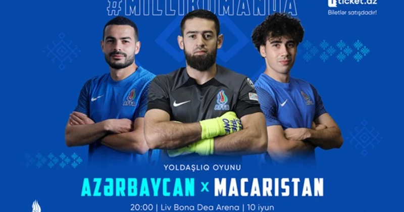 Azərbaycan Macarıstan oyununun biletləri satışa çıxarıldı